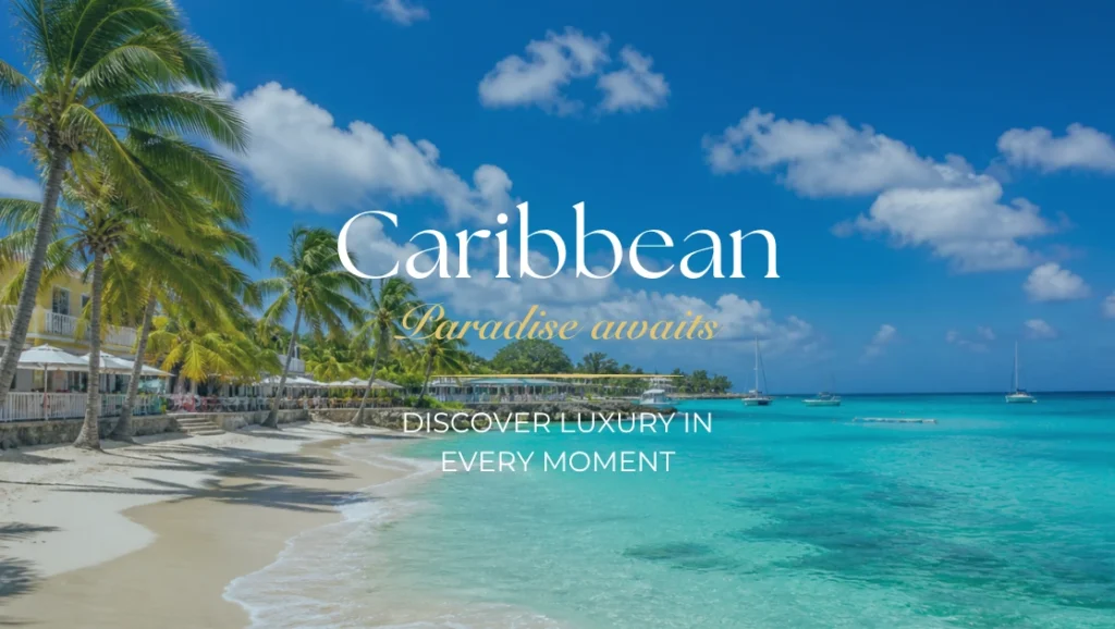 Luxury Holidays to the Caribbean with Prestige World