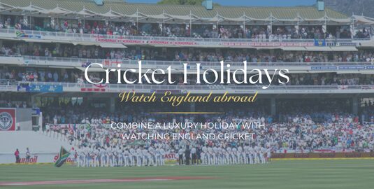 Luxury Cricket Holidays with Prestige World